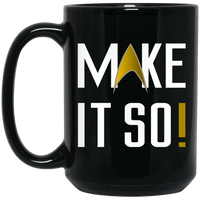 MAKE IT SO! 15 oz. Black Mug