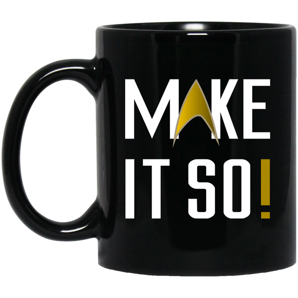 MAKE IT SO! 11 oz. Black Mug