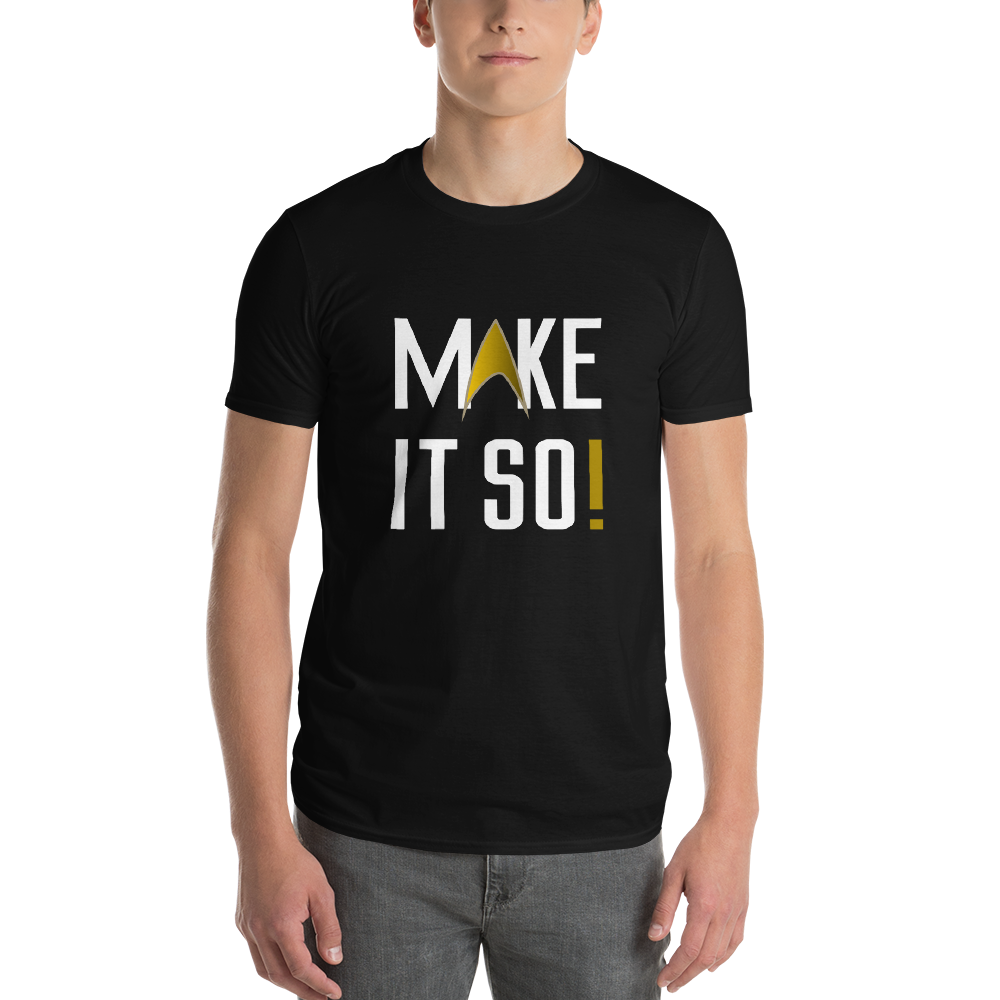 make it so shirt