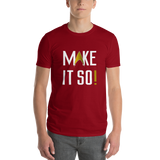 MAKE IT SO! Unisex Lightweight T-Shirt